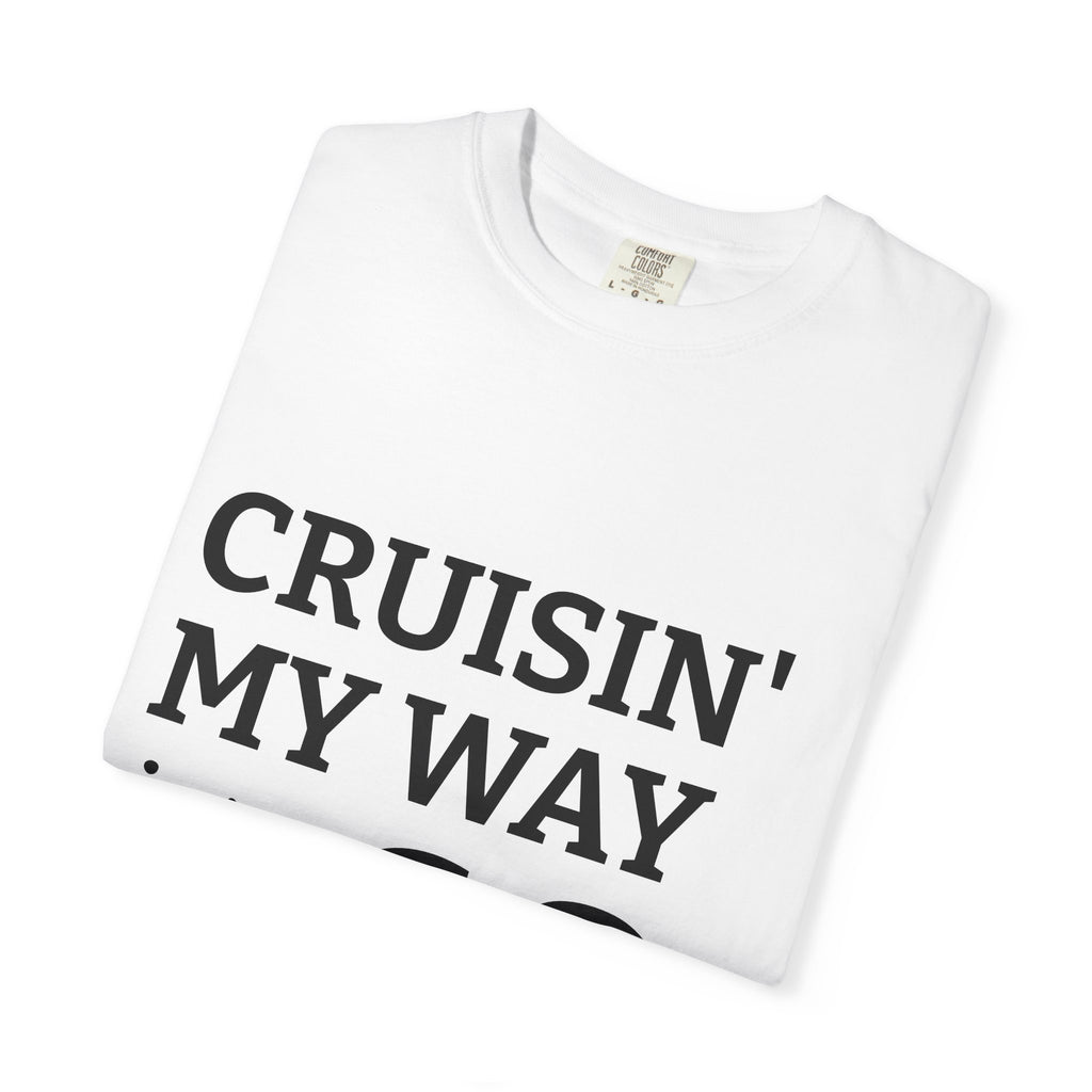Cruisin' My Way Into 60 T-Shirt — 60th Birthday Graphic Tee